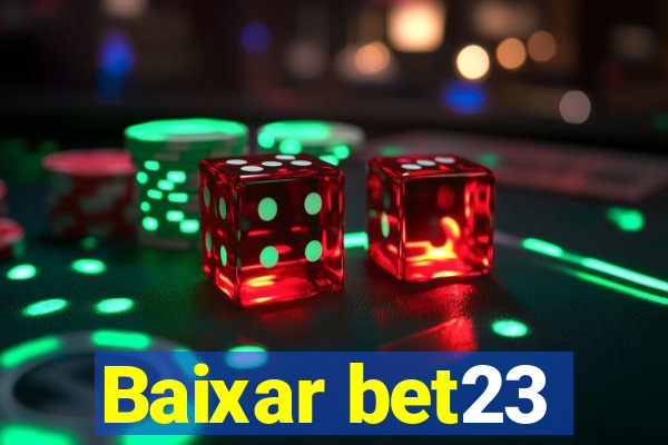 Baixar bet23